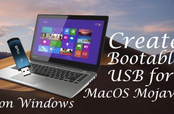 How to Create a Bootable USB for MacOS Mojave on Windows?