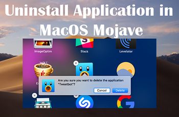 How to Remove/Uninstall Application in MacOS Mojave