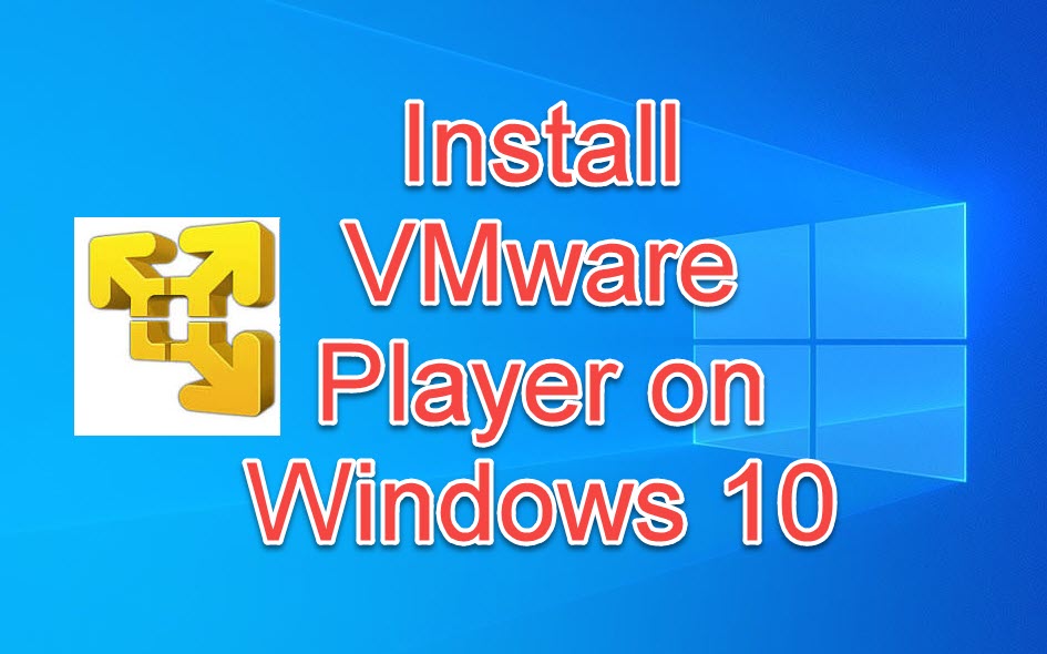 windows 10 vmware player