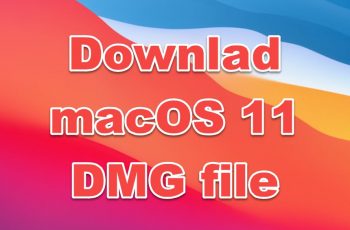 download macOS 11 Big Sur DMG file